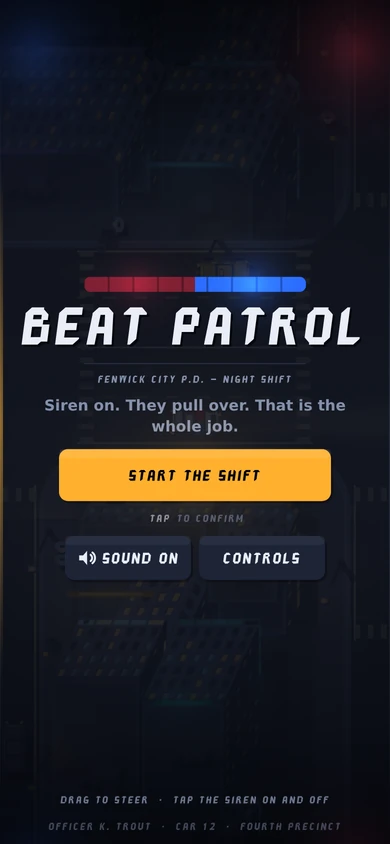The phone title screen: light-bar strip, wordmark, tagline, attract line, START THE SHIFT with TAP TO CONFIRM, SOUND ON and CONTROLS, and the touch hint and officer line in the footer.